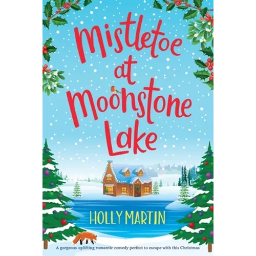 Mistletoe at Moonstone Lake: Large Print edition