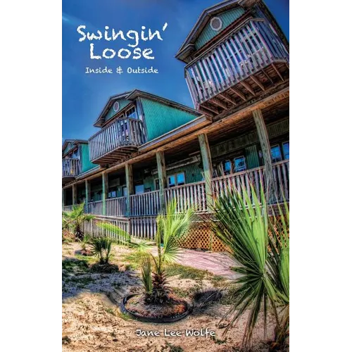 Swingin' Loose: Inside & Outside