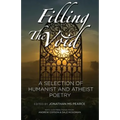 Filling the Void: A Selection of Humanist and Atheist Poetry