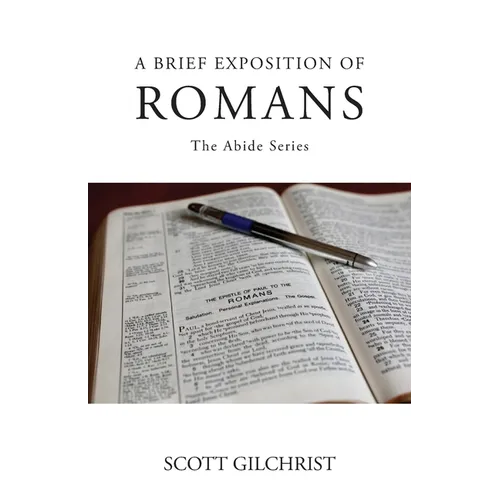 A Brief Exposition of Romans