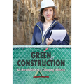 Green Construction: An Introduction to a Changing Industry
