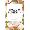 Byways to Blessedness