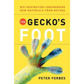 The Gecko's Foot: Bio-Inspiration: Engineering New Materials from Nature
