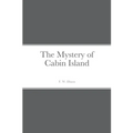 The Mystery of Cabin Island