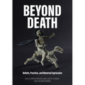 Beyond Death: Beliefs, Practice, and Material Expression