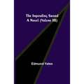 The Impending Sword; A Novel (Volume III)