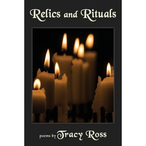 Relics and Rituals