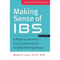 Making Sense of Ibs: A Physician Answers Your Questions about Irritable Bowel Syndrome