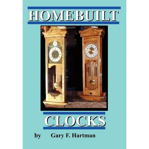 Homebuilt Clocks