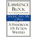 Spider, Spin Me a Web: A Handbook for Fiction Writers