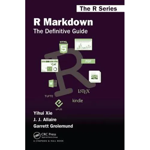 R Markdown: The Definitive Guide