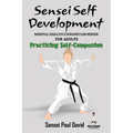 Sensei Self Development Mental Health Chronicles Series - Practicing Self-Compassion