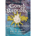 Conch Republic, Island Stepping with Hemingway