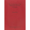 The Archaeology of the Hellenistic Far East: A Survey