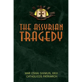 The Assyrian Tragedy