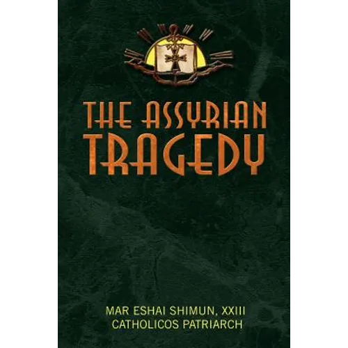 The Assyrian Tragedy