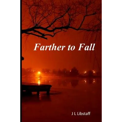 Farther to Fall