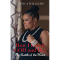 How I Loved GOD and Her: The Battle of the Heart