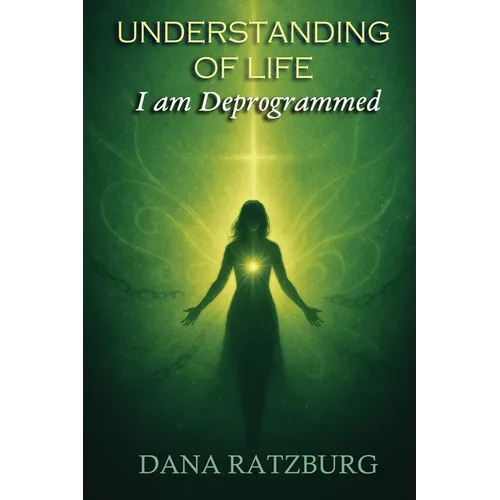 Understanding of Life: I am Deprogrammed