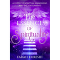 The Essence of Spirituality