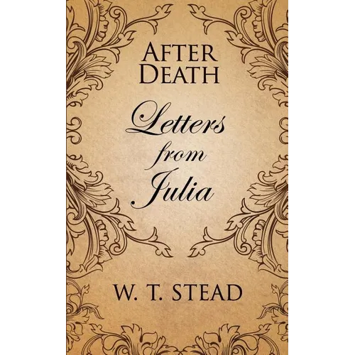 After Death: Letters from Julia