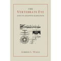 The Vertebrate Eye and Its Adaptive Radiation