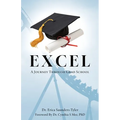 Excel: A Journey Through Grad School