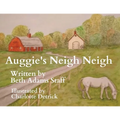 Auggie's Neigh Neigh