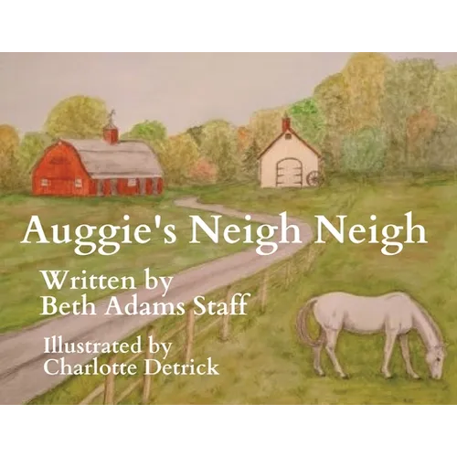 Auggie's Neigh Neigh