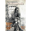 Schizophrenia: Medicine's Mystery - Society's Shame