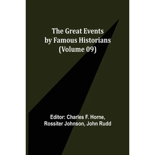The Great Events by Famous Historians (Volume 09)