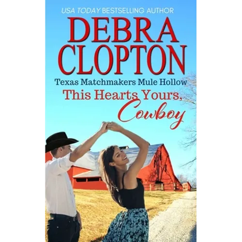 This Heart's Yours, Cowboy