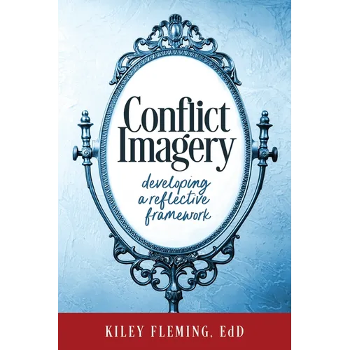 Conflict Imagery: Developing a Reflective Framework
