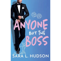 Anyone But The Boss