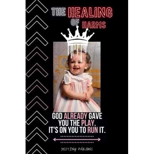 The Healing of Harms