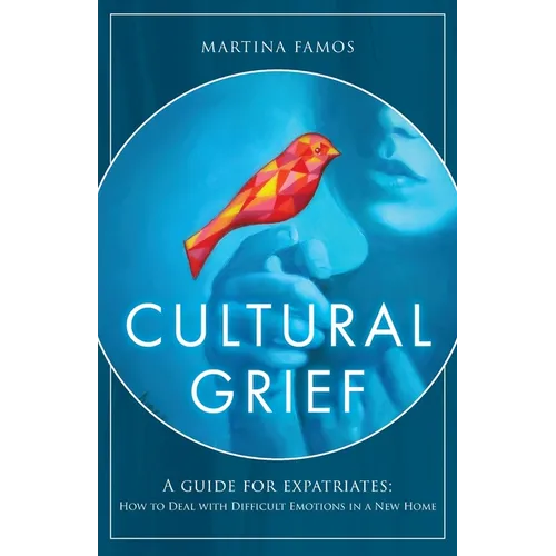 Cultural Grief: A Guide for Expatriates