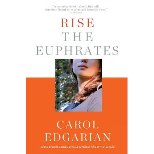 Rise the Euphrates: 20th Anniversary Edition with an Introduction by the Author