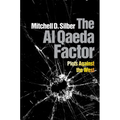 The Al Qaeda Factor: Plots Against the West