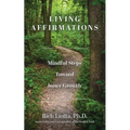 Living Affirmations: Mindful Steps Toward Inner Growth