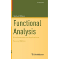 Functional Analysis: Fundamentals and Applications