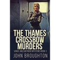 The Thames Crossbow Murders