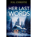 Her Last Words