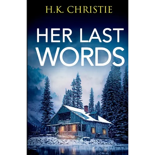 Her Last Words