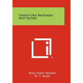 Thirty-One Brothers And Sisters