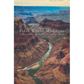 Fifth World Medicine: A Spiritual-Physical Journey to the Next World