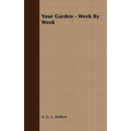 Your Garden - Week by Week
