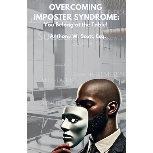 Overcoming Imposter Syndrome: You Belong at the Table!