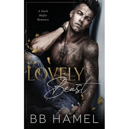 Lovely Beast: A Dark Mafia Enemies to Lovers Romance