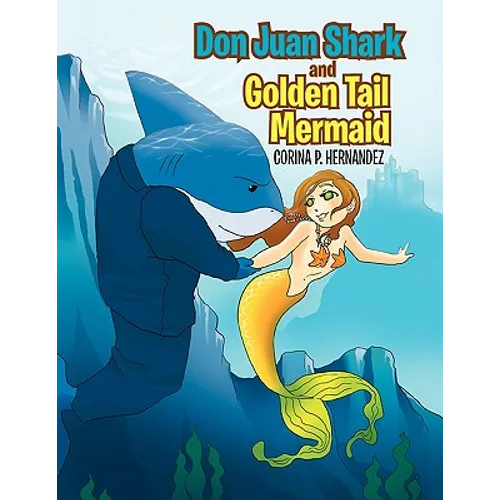 Don Juan Shark and Golden Tail Mermaid