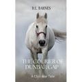 The Courier of Dunbar Gap